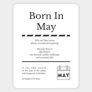 Born in May Magnet